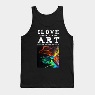 I Love Art. A Fun Art pick up T-shirt design. Tank Top